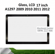A1297, Glass kính thay thế cho màn hình Macbook pro 17 inch 2009 2010 2011 2012